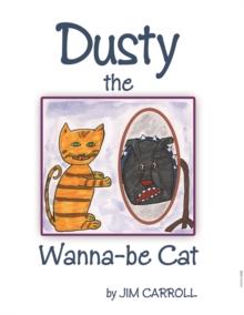 Dusty the Wanna-Be Cat