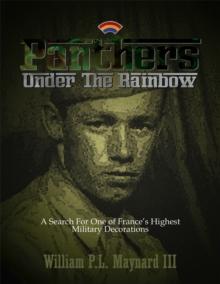 Panthers Under the Rainbow : A Search for One of France's Highest Military Decorations