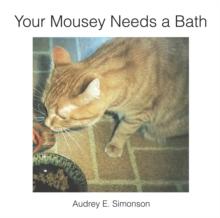 Your Mousey Needs a Bath