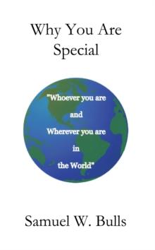 Why You Are Special