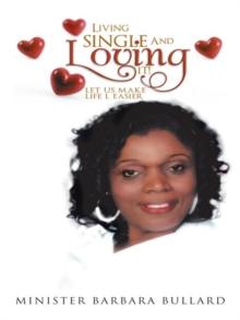 Living Single and Loving It! : Let Us Make Life L Easier