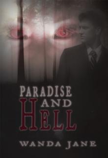 Paradise and Hell