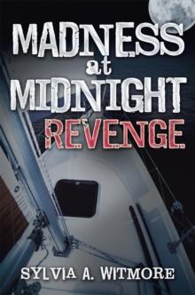 Madness at Midnight Revenge : Revenge Never Dies