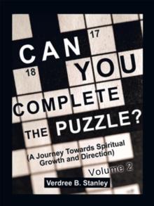 Can You Complete the Puzzle? - Volume 2 : (A Journey Towards Spiritual Growth and Direction)