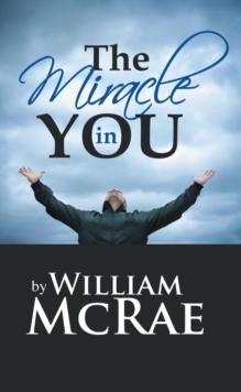 The Miracle in You