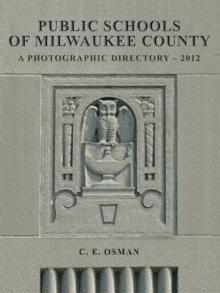 Public Schools of Milwaukee County : Photographic Directory 2012