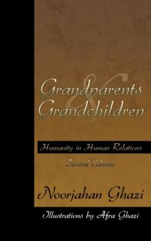 Grandparents and Grandchildren : Humanity in Human Relations