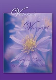 Victoria's Vineyard : Purity in Prose