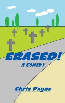 Erased! : A Comedy