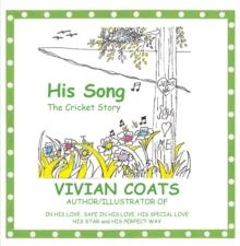 His Song : The Cricket Story