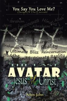 The Last Avatar of Jesus the Christ