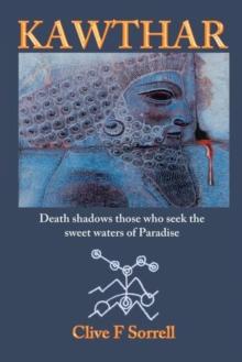 Kawthar : Death Shadows Those Who Seek the Sweet Waters of Paradise