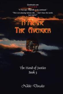 N'Mesne the Avenger : Book 3 of the Hand of Justice