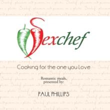 Sexchef : Cooking for the One You Love