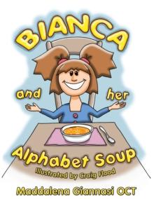 Bianca and Her Alphabet Soup