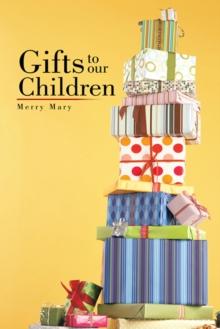 Gifts to Our Children