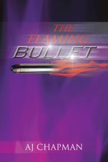 The Flaming Bullet