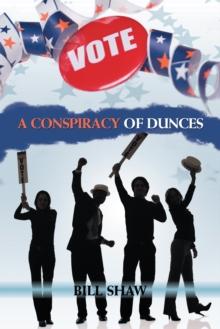 A Conspiracy of Dunces