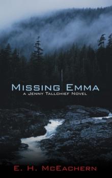 Missing Emma : A Jenny Tallchief Novel