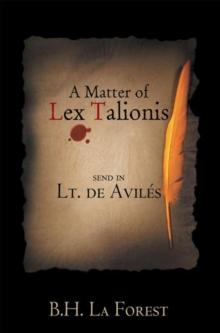 A Matter of Lex Talionis : Send in Lt. De Aviles