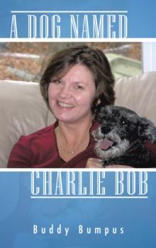 A Dog Named Charlie Bob