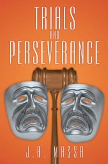 Trials and Perseverance