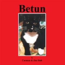 Betun : The Story of a Rascalero as Told by His Companeros