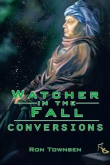 Watcher in the Fall : Conversions