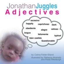 Jonathan Juggles Adjectives : Abc's