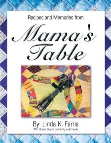 Recipes and Memories from Mama's Table