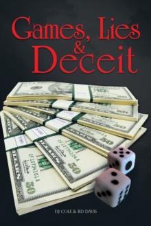 Games, Lies & Deceit