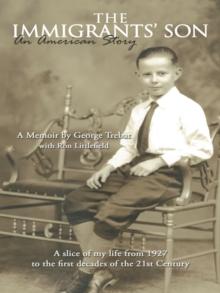 The Immigrants' Son, an American Story : A Memoir