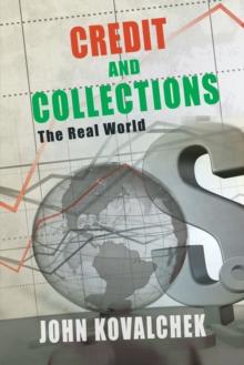 Credit and Collections : The Real World