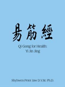 Qi Gong for Health: Yi Jin Jing