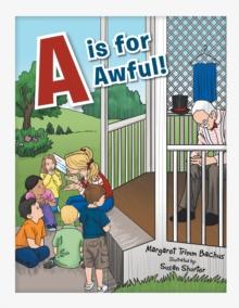 A Is for Awful!