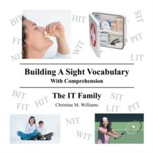 Building  a Sight Vocabulary with Comprehension : The It Family