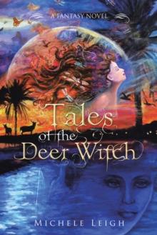 Tales of the Deer Witch : A Fantasy Novel