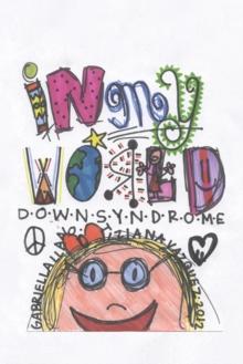 In My World : Down Syndrome