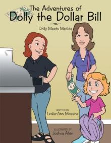 The Adventures of Dolly the Dollar Bill : Dolly Meets Matilda