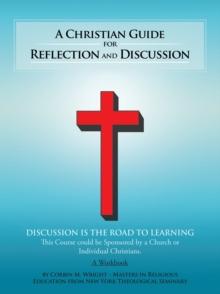 A Christian Guide for Reflection and Discussion