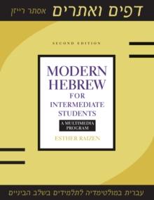 Modern Hebrew for Intermediate Students : A Multimedia Program