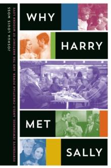 Why Harry Met Sally : Subversive Jewishness, Anglo-Christian Power, and the Rhetoric of Modern Love