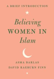 Believing Women in Islam : A Brief Introduction