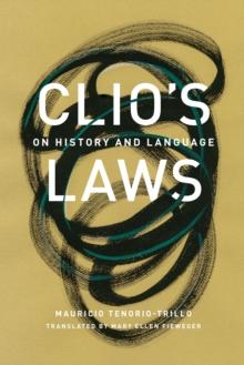 Clio's Laws : On History and Language