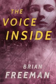 The Voice Inside : A Thriller