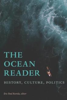 The Ocean Reader : History, Culture, Politics