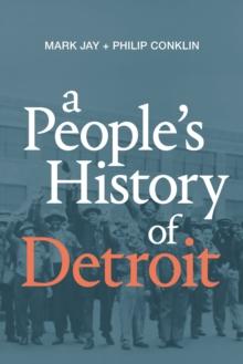 A People's History of Detroit