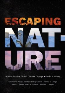 Escaping Nature : How to Survive Global Climate Change