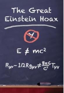 The Great Einstein Hoax