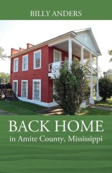 BACK HOME in Amite County, Mississippi